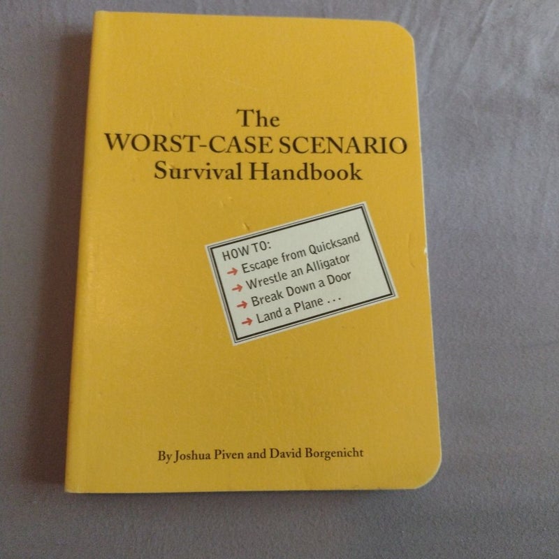 Worst-Case Scenario Survival Handbook