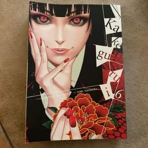 Kakegurui - Compulsive Gambler -, Vol. 6