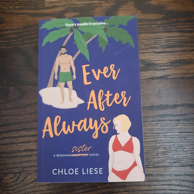 Ever after Always