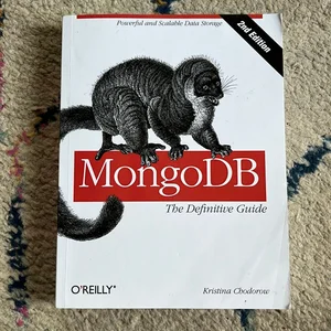 MongoDB: the Definitive Guide