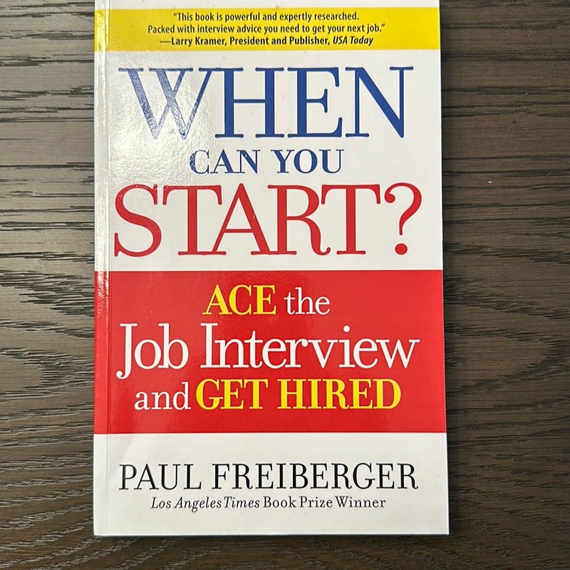 When Can You Start?