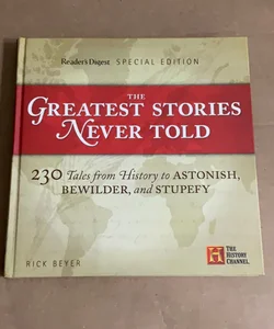 The Greatest Stories Never Told