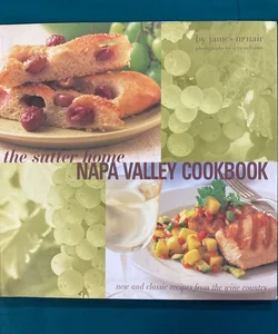 Sutter Home Napa Valley Cookbook