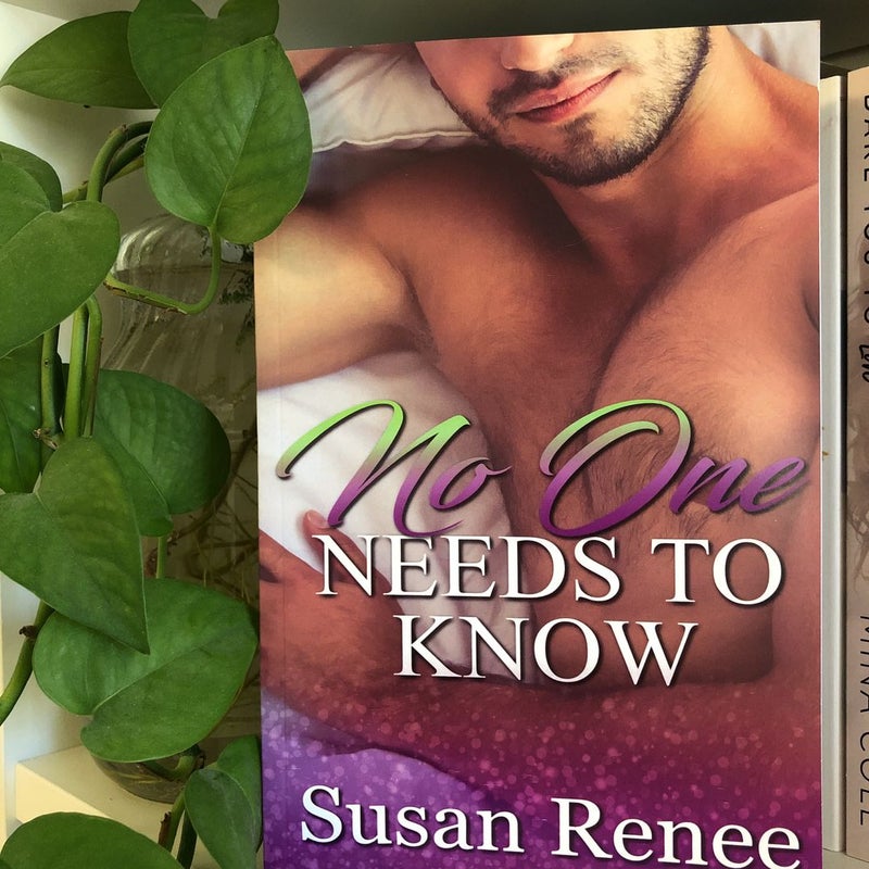 No One Needs to Know (Signed)