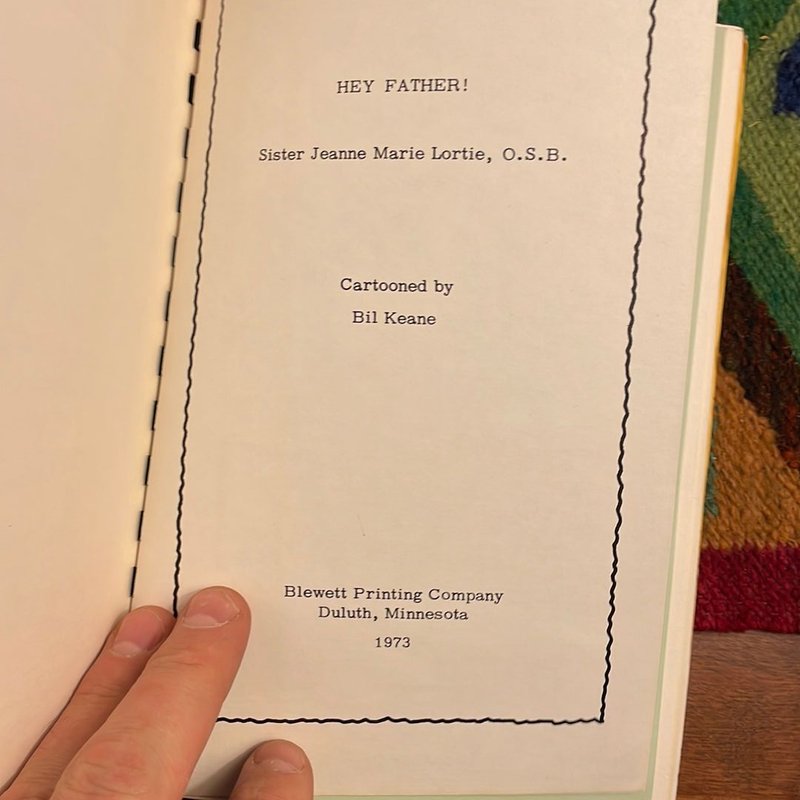 Hey, Father! (1973, Rare) by Jeanne Marie Lottie; Bil Keane (illust ...