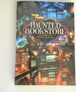 The Haunted Bookstore - Gateway to a Parallel Universe (Light Novel) Vol. 1