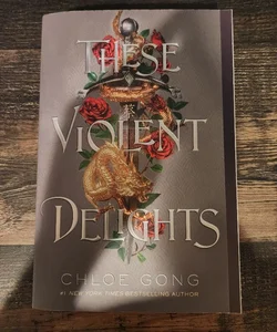 These Violent Delights (Barnes and Noble Exclusive Edition)