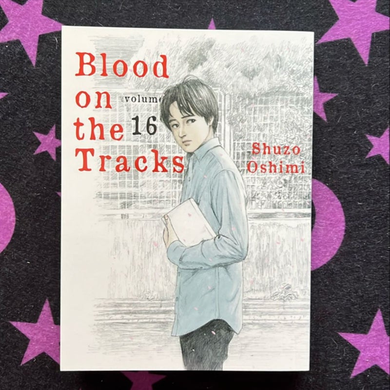 Blood on the Tracks 16