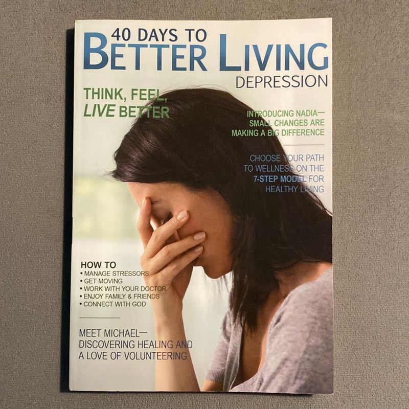 40 Days to Better Living--Depression