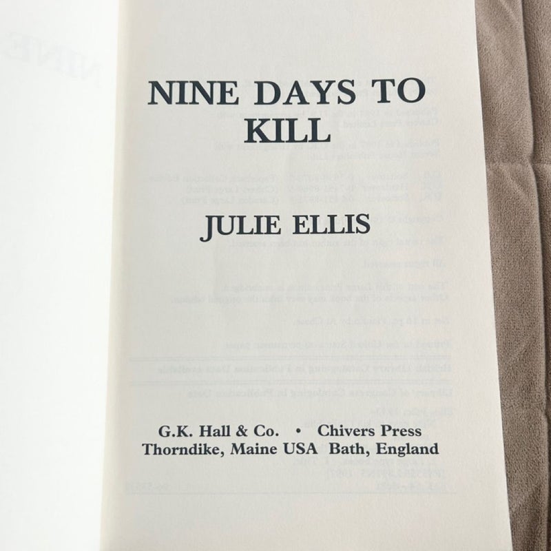 Nine Days to Kill