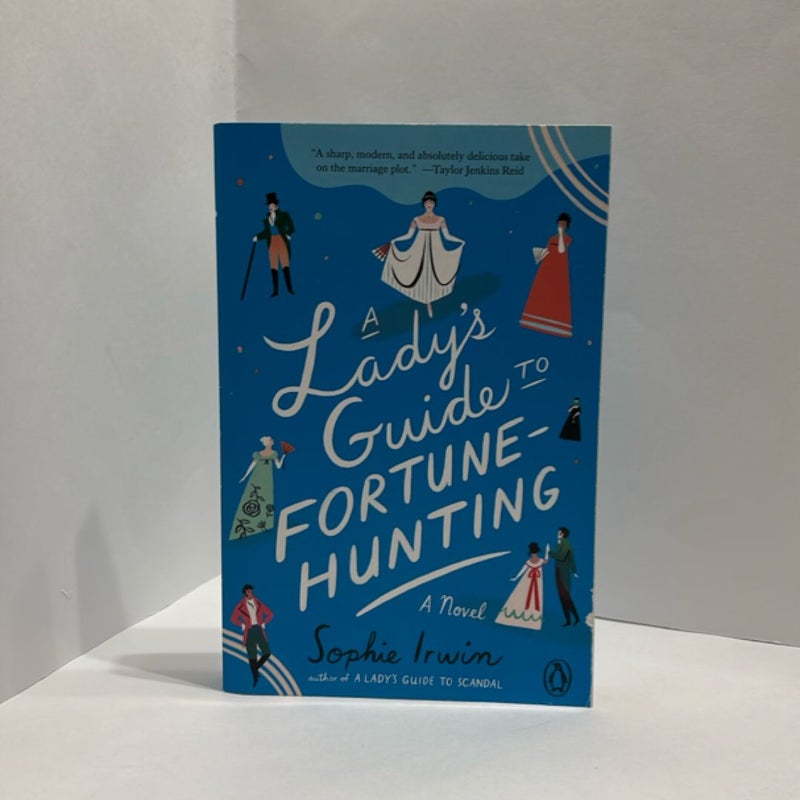 A Lady's Guide to Fortune-Hunting