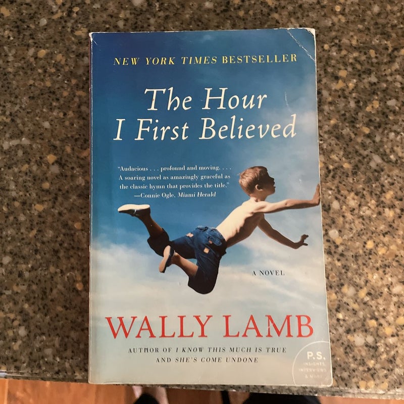 The Hour I First Believed