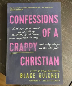 Confessions of a Crappy Christian