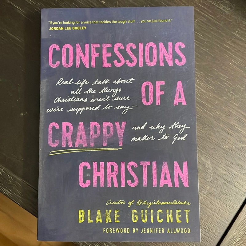 Confessions of a Crappy Christian