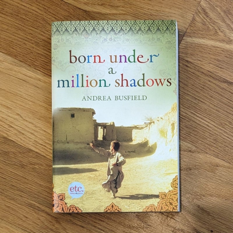 Born under a Million Shadows