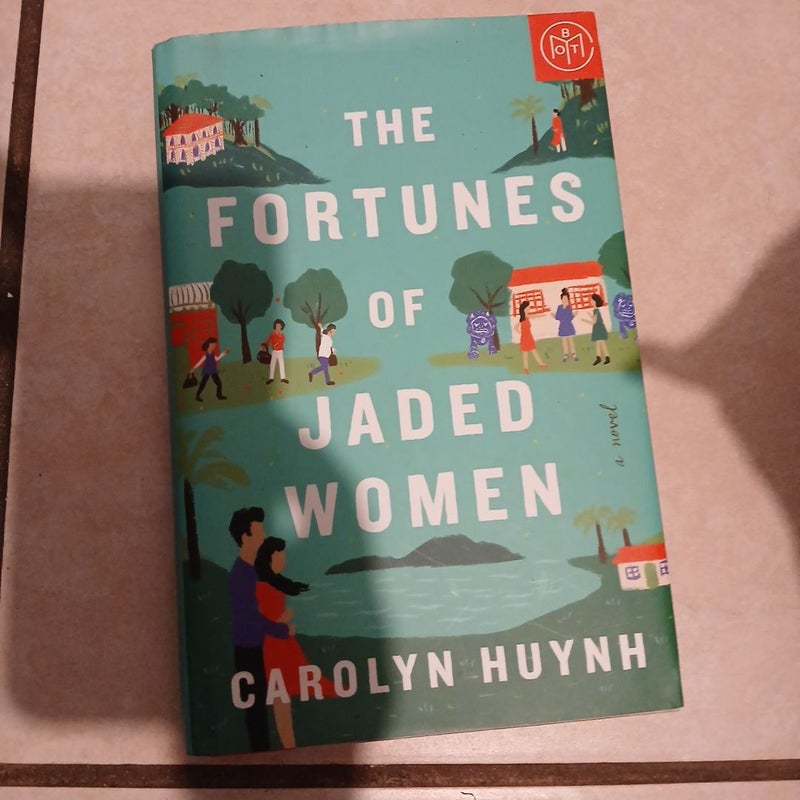 The Fortunes of Jaded Women