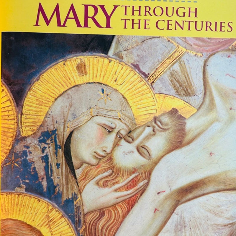 Jesus Through the Centuries/Mary Through the Centuries