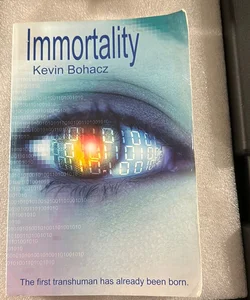 Immortality