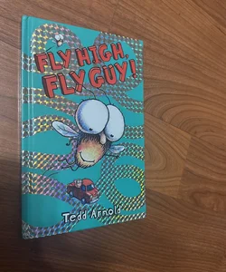 Fly High, Fly Guy! (Fly Guy #5)