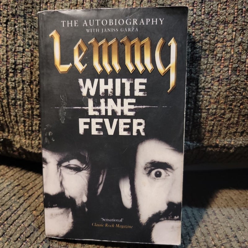 White Line Fever: the Autobiography