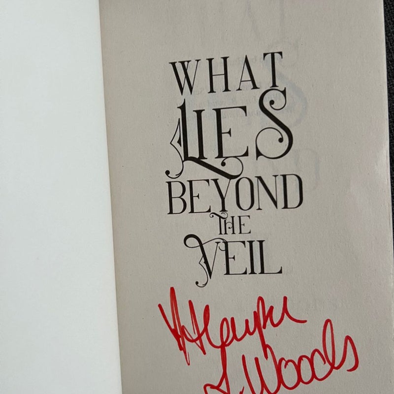 Signed What Lies Beyond the Veil