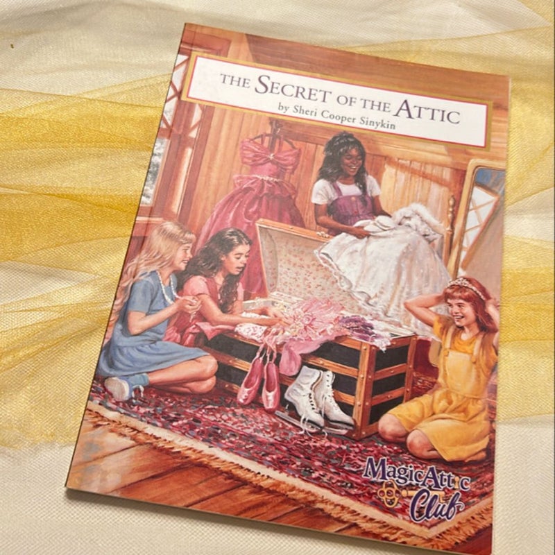 FIRST EDITION The Magic Attic Club: The Secret of the Attic