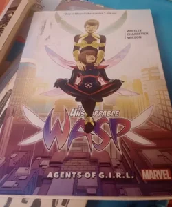 The Unstoppable Wasp Vol. 2: Agents of G. I. R. L.
