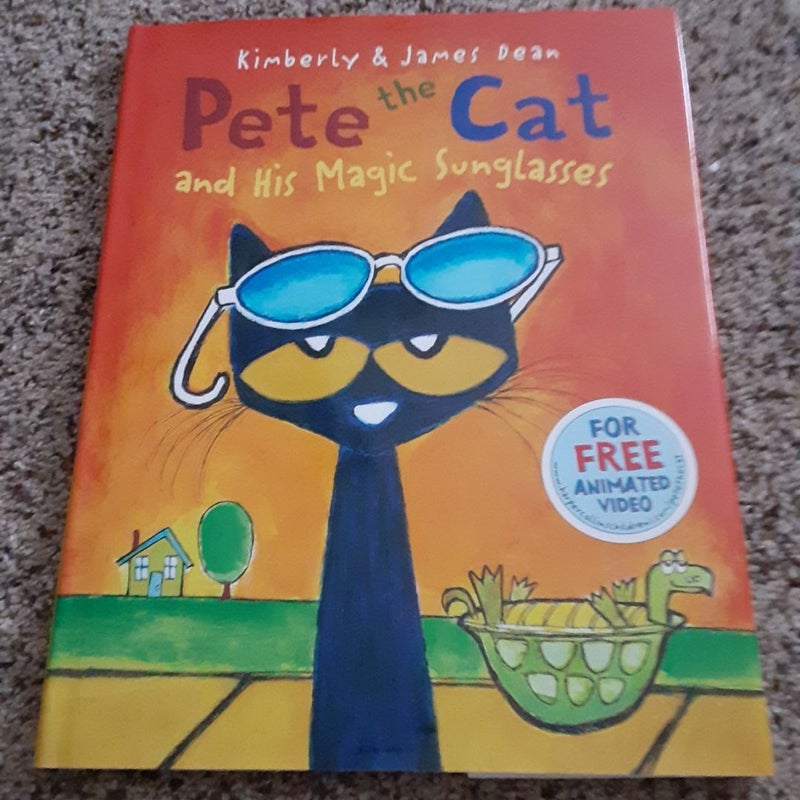 Pete the Cat and His Magic Sunglasses