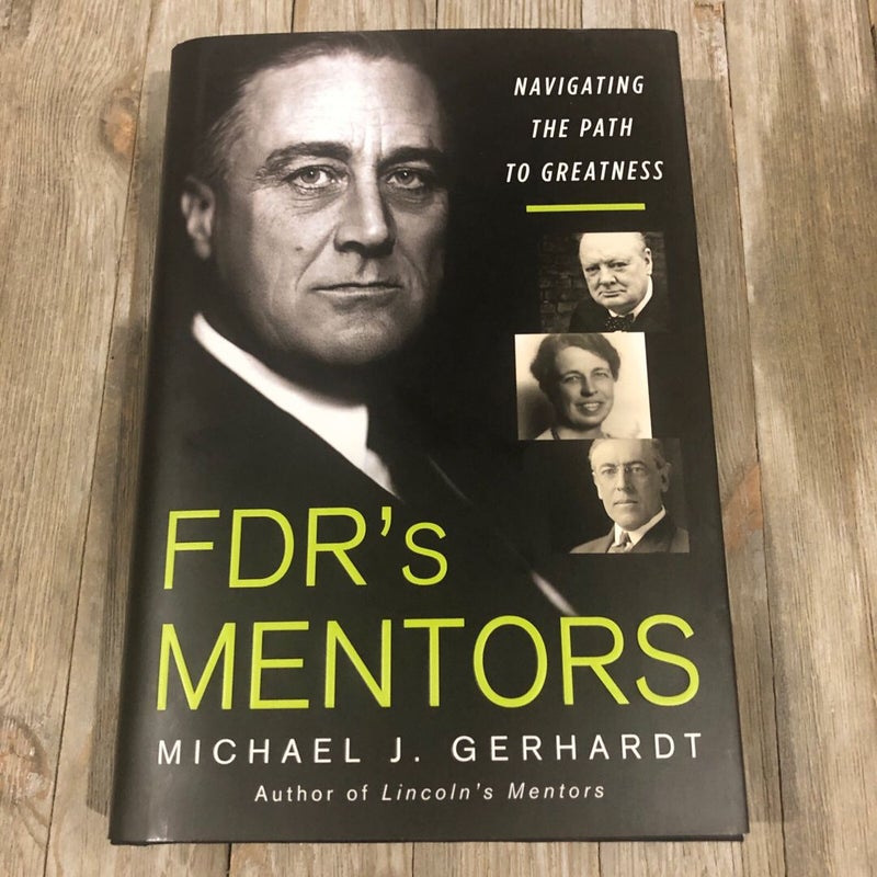 FDR's Mentors