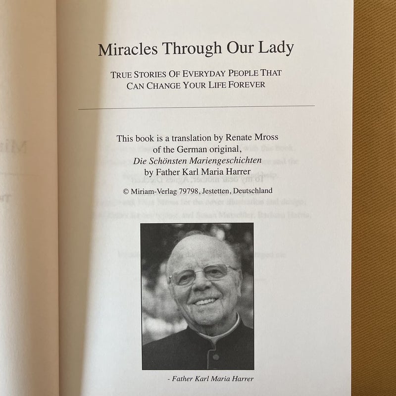 Miracles Through Our Lady