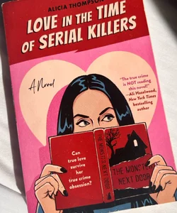 Love In the Time of Serial Killers