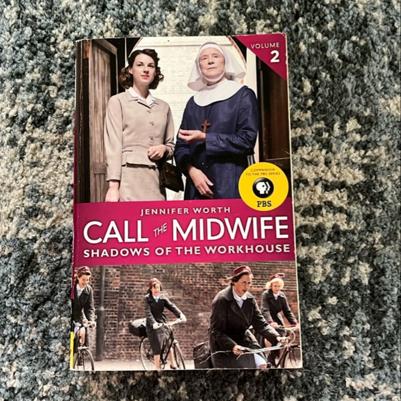 Call the Midwife: Shadows of the Workhouse
