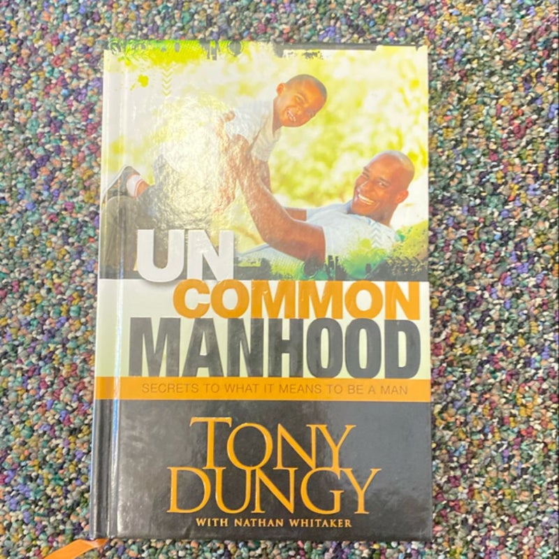 Uncommon Manhood