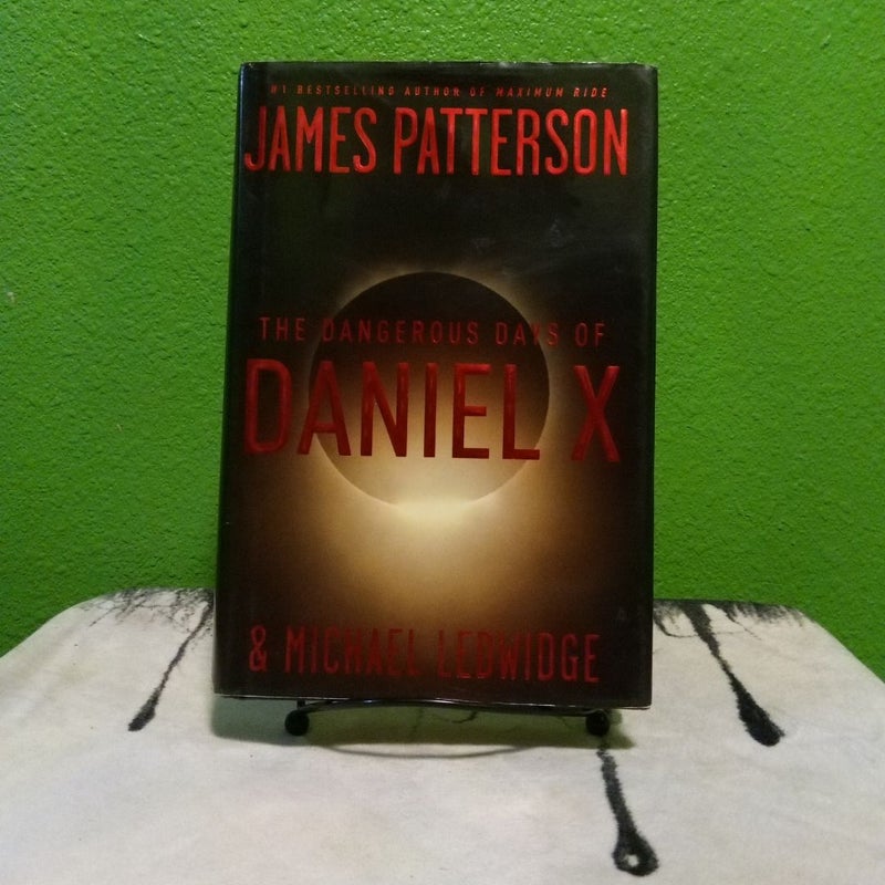 First Edition - The Dangerous Days of Daniel X