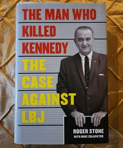 The Man Who Killed Kennedy