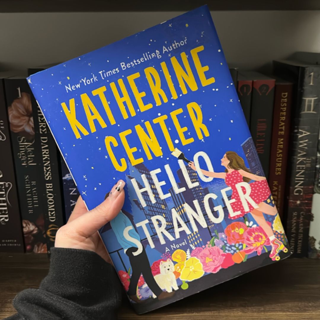 Hello Stranger by Katherine Center
