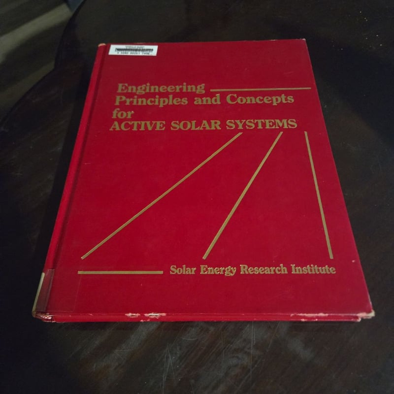 Engineering Principles and Concepts for Active Solar Systems by Solar ...
