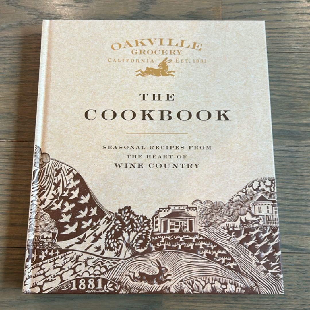 Oakville Grocery the Cookbook