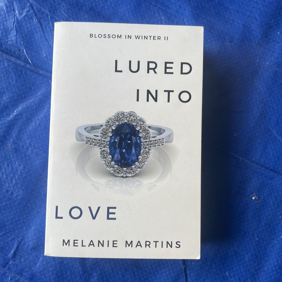 Lured into Love by Melanie Martins, Paperback