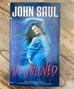 The Unloved (First Edition)