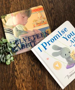 The Velveteen Rabbit Board Book & I Promise You All Ways BUNDLE