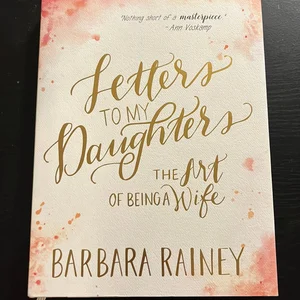 Letters to My Daughters