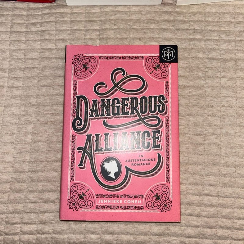 Dangerous Alliance: an Austentacious Romance