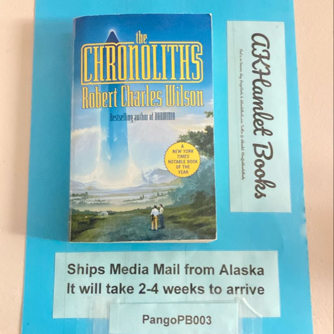 The Chronoliths by Robert Charles Wilson