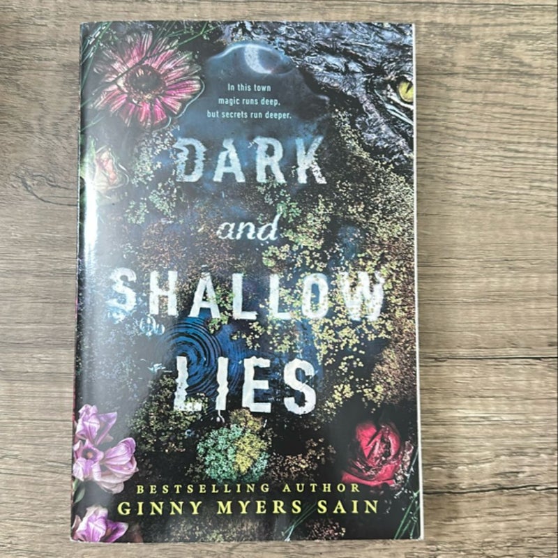 Dark and Shallow Lies