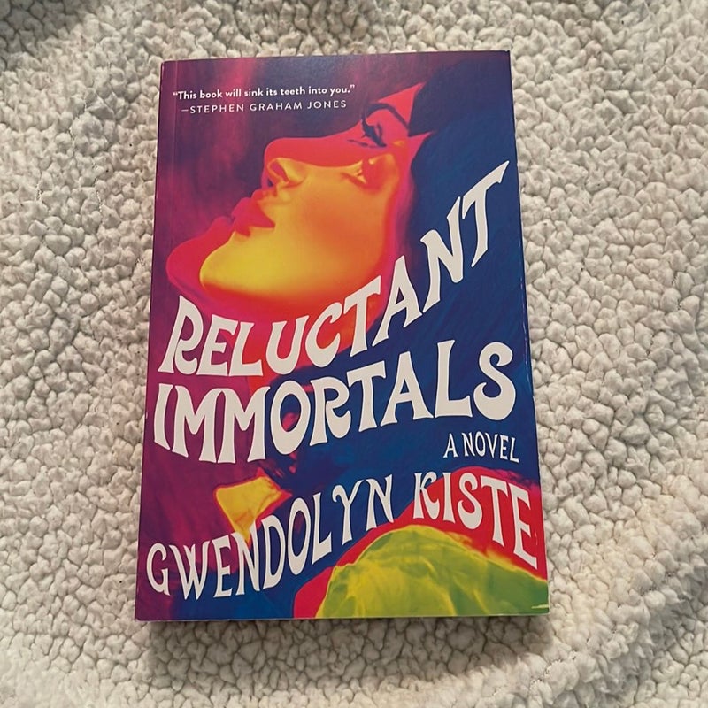 Reluctant Immortals