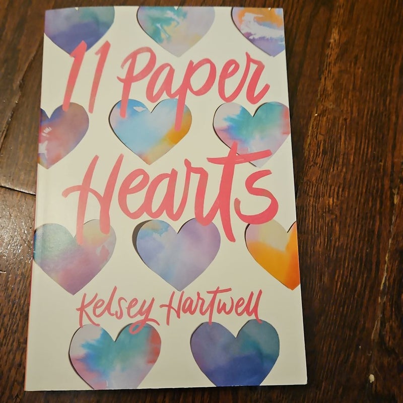 11 Paper Hearts by Kelsey Hartwell, Paperback