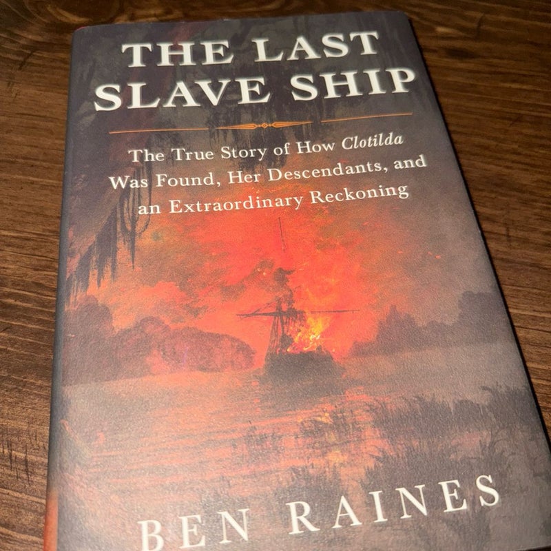 The Last Slave Ship