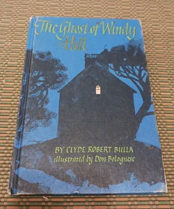 The Ghost Of Windy Hill