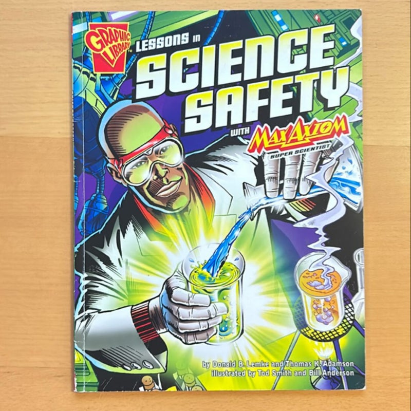 Lessons in Science Safety with Max Axiom, Super Scientist